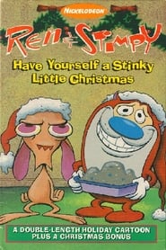 Watch Ren & Stimpy: Have Yourself a Stinky Little Christmas