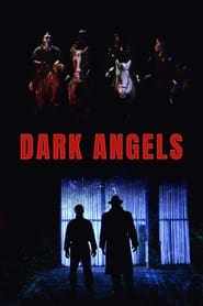 Watch Dark Angels