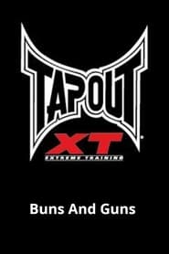 Watch Tapout XT - Buns And Guns