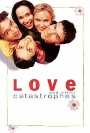 Watch Love and Other Catastrophes