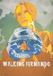 Watch Walking Fernando