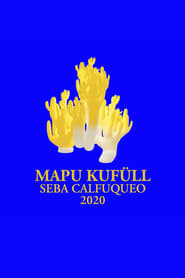 Watch Mapu Kufüll