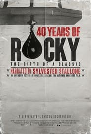 Watch 40 Years of Rocky: The Birth of a Classic