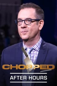 Watch Chopped After Hours