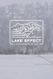 Watch Lake Effect