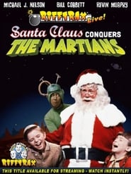 Watch Rifftrax Live: Santa Claus Conquers the Martians