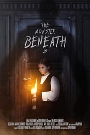 Watch The Monster Beneath Us