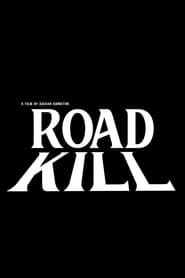 Watch Road Kill