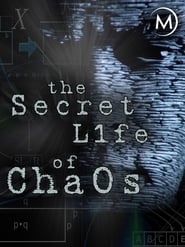 Watch The Secret Life of Chaos