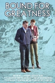 Watch Bound for Greatness