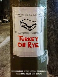 Watch Turkey on Rye