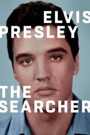 Watch Elvis Presley: The Searcher