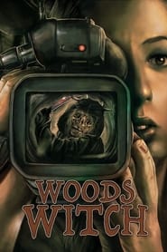 Watch Woods Witch