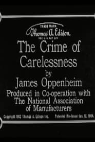 Watch The Crime of Carelessness