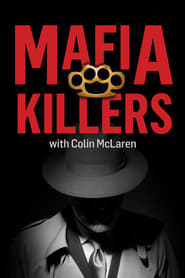 Watch Mafia Killers With Colin McLaren