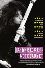 Watch Jason Becker: Not Dead Yet