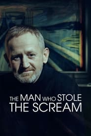 Watch The Man Who Stole the Scream