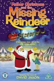 Watch Father Christmas and the Missing Reindeer