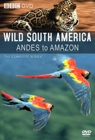 Watch Wild South America