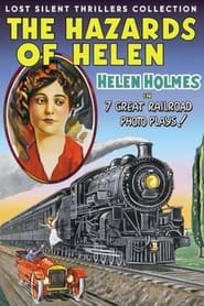 Watch The Hazards of Helen: Episode13, The Escape on the Fast Freight