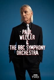 Watch Paul Weller & The BBC Symphony Orchestra: Live from the Barbican