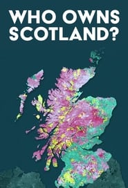 Watch Who Owns Scotland?