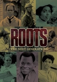 Watch Roots: The Next Generations