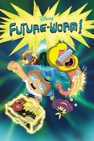 Watch Future-Worm!