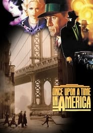 Watch Once Upon a Time in America