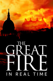 Watch The Great Fire: In Real Time