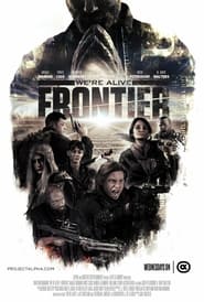 Watch We're Alive: Frontier