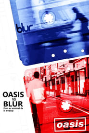 Watch Oasis vs. Blur | Duel at the Peak of Britpop