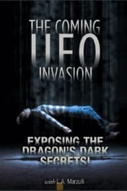 Watch UFO Disclosure Part 4: The Coming UFO Invasion - Exposing the Dragon's Dark Secrets!