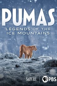 Watch Pumas: Legends of the Ice Mountains