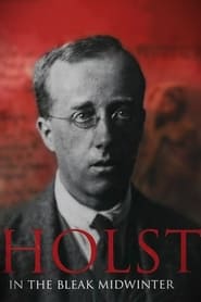 Watch Holst: In the Bleak Midwinter