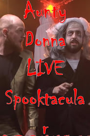 Watch The Aunty Donna LIVE Spooktacular