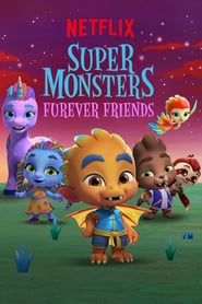 Watch Super Monsters Furever Friends