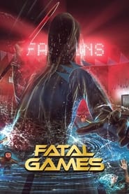 Watch Fatal Games