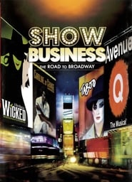 Watch ShowBusiness: The Road to Broadway
