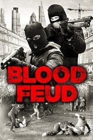 Watch Blood Feud