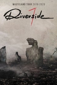 Watch Riverside: Wasteland Tour 2018 - Live In Oberhausen