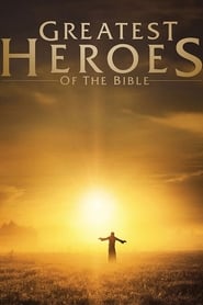 Watch Greatest Heroes of the Bible