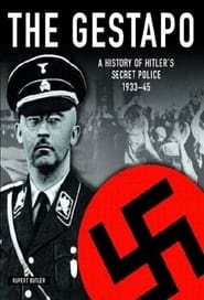 Watch The Gestapo: Hitler's Secret Police