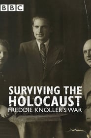 Watch Surviving the Holocaust: Freddie Knoller's War