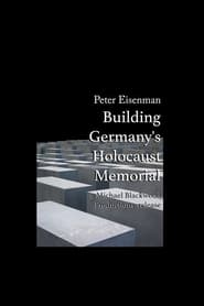 Watch Peter Eisenman: Building Germany's Holocaust Memorial