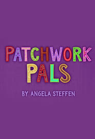 Watch Patchwork Pals