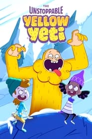 Watch The Unstoppable Yellow Yeti