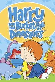 Watch Harry and His Bucket Full of Dinosaurs