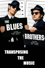 Watch The Blues Brothers: Transposing The Music