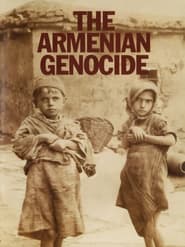 Watch The Armenian Genocide